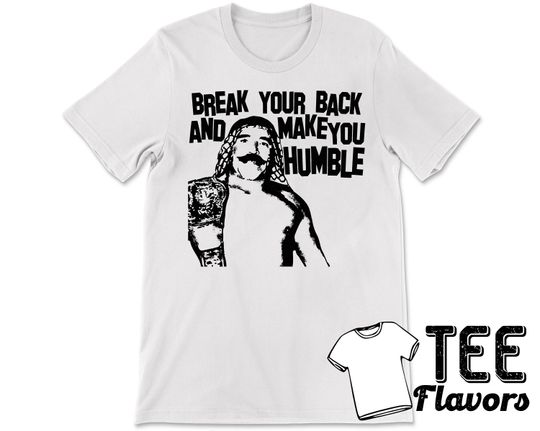 Iron Sheik Make You Humble Wrestling Tee WWF Wrestling Entertainment T-Shirt