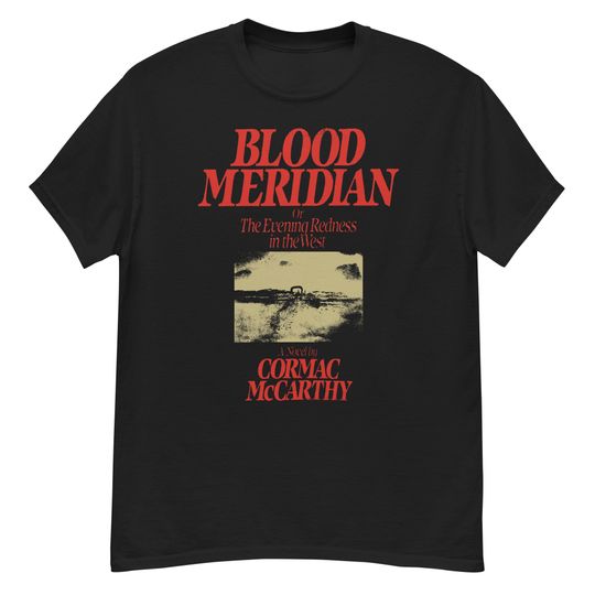 Blood Meridian Cormac Mccarthy - Vintage Western Novel Shirt