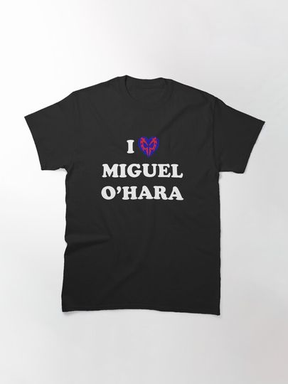 I love MIGUEL O’HARA (white design) Classic T-Shirt