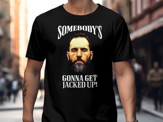 Jack Smith - Somebodys Gonna Get Jacked up! - Unisex Softstyle T-Shirt