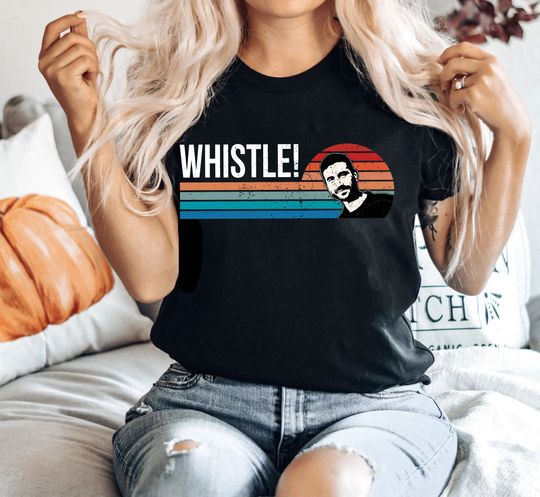 Retro Whistle Whistle Unisex Shirt, Ted Roy Beard Shirt, Soccer TV Show Shirt