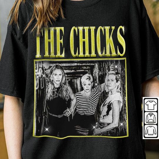 The Chicks Music Shirt, The Chicks Vintage 90s Y2K Merch The Chicks World Tour 2023