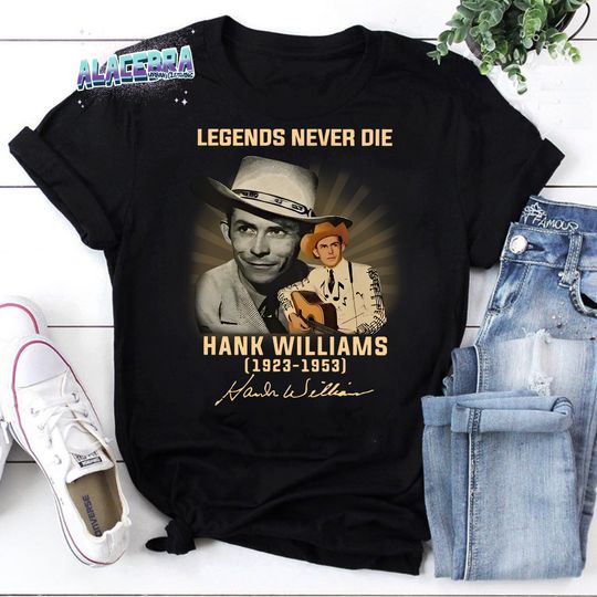 Hank Williams Legends Never Die Signature Vintage T-Shirt, Hank Williams Shirt, Love Hank Williams Shirt