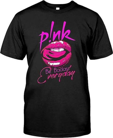 Pink Be Badass Every Day T-shirt, Pink Summer Carnival 2023 Shirt