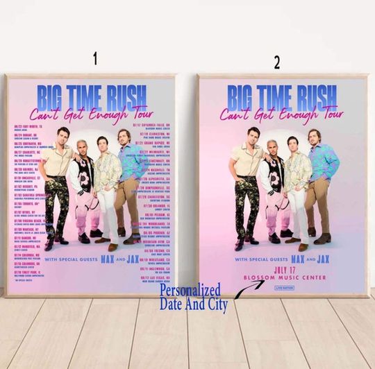 Custom Big Time Rush Can't Get Enough Tour 2023 Poster