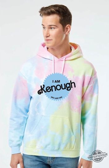 I Am Kenough, I Am Kenough Hoodie Keough Im Kenough Ryan Gosling Ken