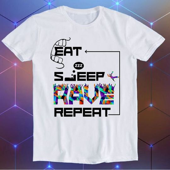 Eat Sleep Rave Repeat Dance Ibiza Holiday Party Logo Parody Shirt