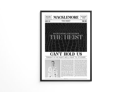 Macklemore Retro Newspaper Print / Can't Hold Us Poster