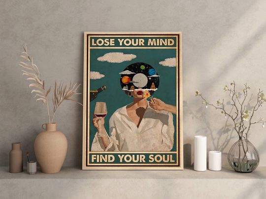 Music Vintage Poster, Lose Your Mind Find Your Soul Vintage Poster