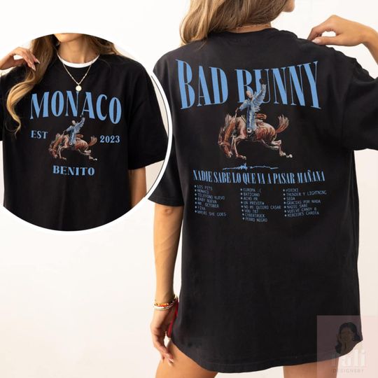 Monaco Bad Bunny Shirt, Nadie Sabe lo que va pasar manana tshirt