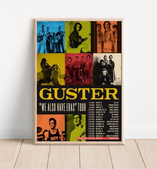 Guster - we also have eras tour 2024 poster