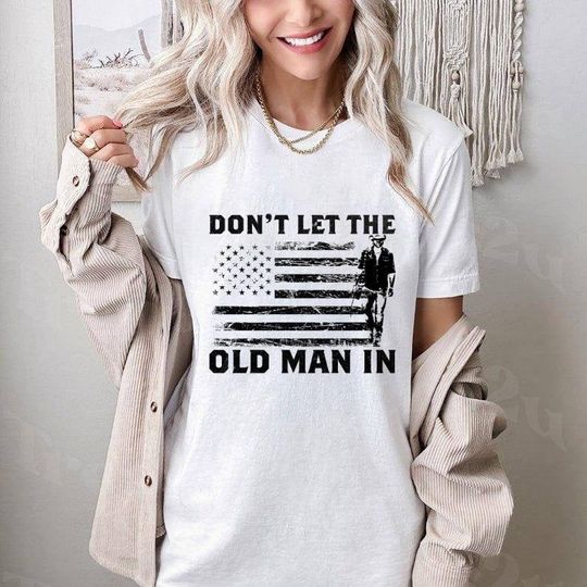 Don't let the old man in Shirt, Don't let the old man in Vintage American flag