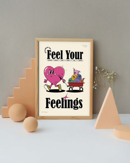 Retro Quote Wall Print, Feel Your Feelings Poster