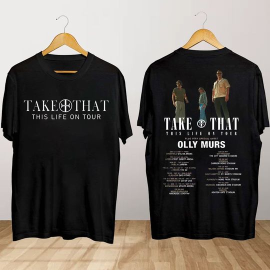 Take That This Life on Tour 2024 T Shirt, Take That Concert Shirt
