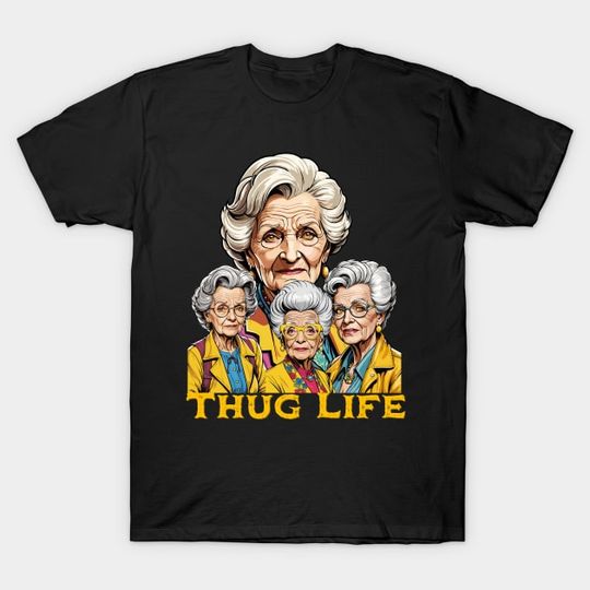 Thug life Stay Golden - Stay Golden - T-Shirt