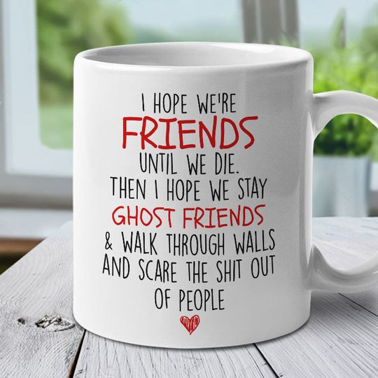 I Hope We're Friends Custom Personalized Bestie Gift Mug