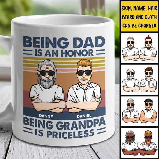 Being Dad Is An Honor And Being Grandpa Is Priceless Father's Day Gift Personalized Custom Mug