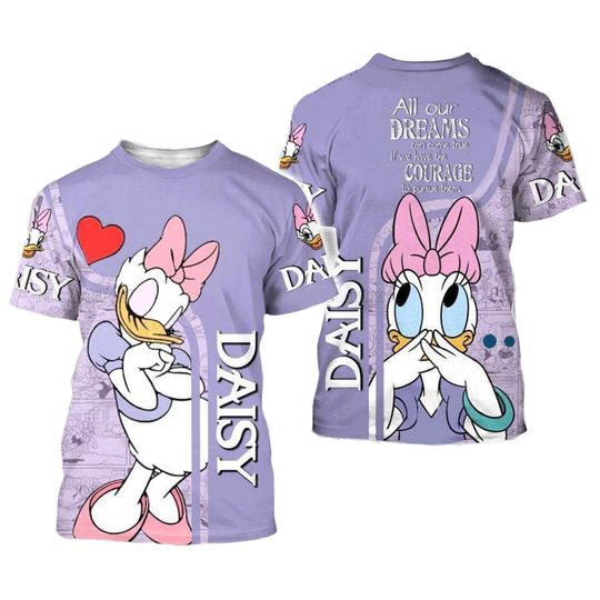 Daisy Duck All Our Dreams Can Come True Daisy Quote Tshirt 3D Printed