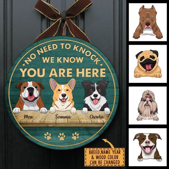 No Need To Knock Funny Gift Personalized Dogs Owner Customize House Door Sign