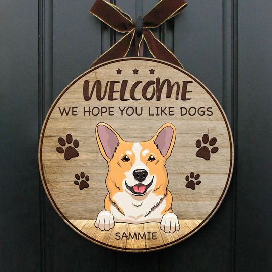 The Dog Know You're Here Funny Gift Personalized Dogs Owner Customize House Door Sign