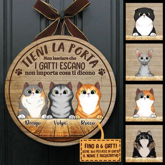 Tieni La Porta Chiusa Divertente Cartello Personalizzato Per La Porta Del Gatto Funny Italian Personalized Cat Door Sign