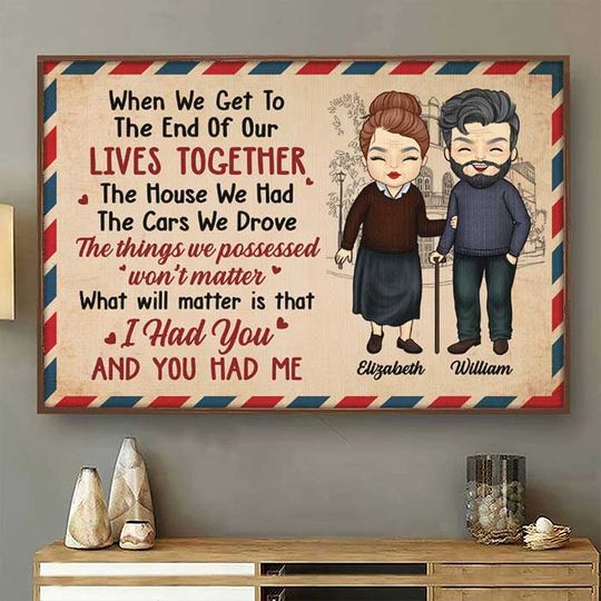 I Had You And You Had Me Marriaged Couple Custom Personalized Poster