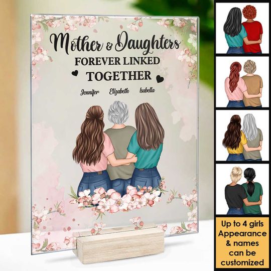 The Love Between Mother And Daughter Is Forever Linked Together Morther's Day Gift Personalized Acrylic Plaque With Stand