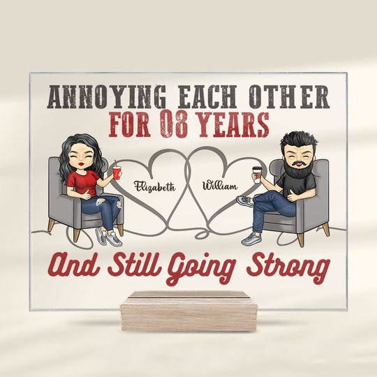 Annoying Each Other For Plenty Of Years And Still Going Strong Personalized Acrylic Plaque With Stand