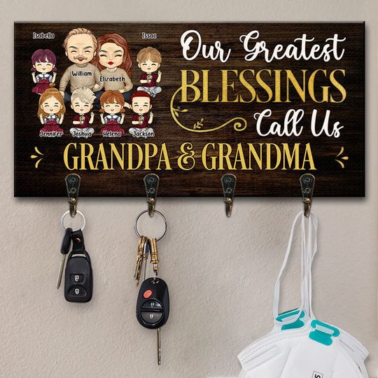 Our Greatest Blessings Call Us Grandparents - Personalized Key Hanger, Key Holder