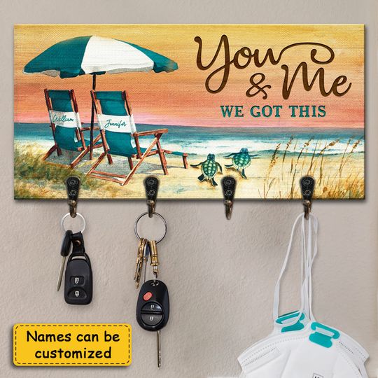 We Got This Together You & Me - Personalized Key Hanger, Key Holder