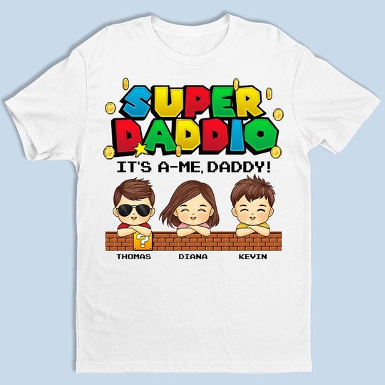 Super Daddio - Family Personalized T-shirt - Father's Day, Birthday Gift For Dad