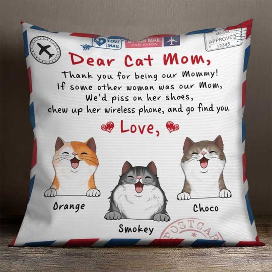Dear Cat Mom - Thank You For Being Our Mommy - Personalized Pillow