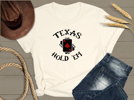 Texas Hold 'Em - Cowgirl Inspired - Unisex T-Shirt