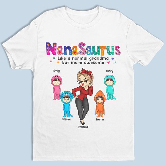 Like A Normal Grandma But More Awesome - Family Personalized T-shirt - Mother's Day Gift