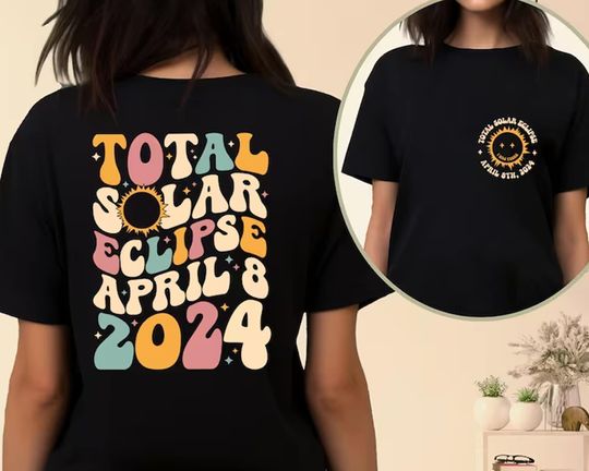 Solar Eclipse 2024 Shirt, Double-Sided Shirt, April 8th 2024 Shirt