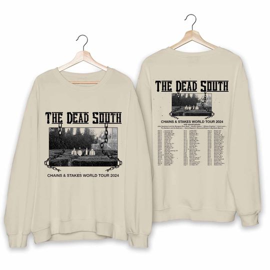 The Dead South - Chains & Stakes World Tour 2024 Sweatshirt