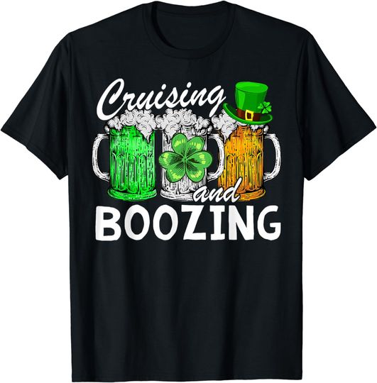 St Patricks Day Cruise Cruising and Boozing Drinking T-Shirt