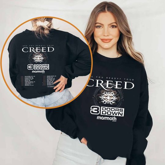 Creed 2024 Tour Shirt, Are You Ready Tour? Shirt, Creed Band Fan Sweatshirt