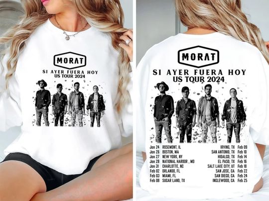 Morat Si Ayer Fuera Hoy US Tour 2024 Shirt, Morat Band Fan Sweatshirt