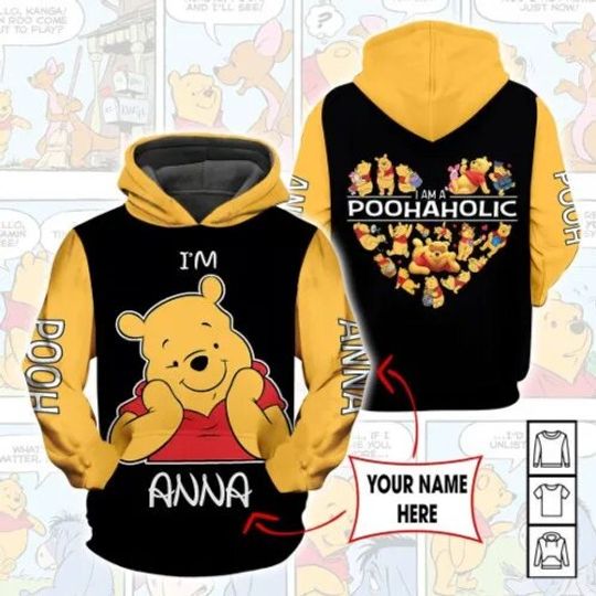 Personalized Winnie The Pooh I'm Poohaholic 3D Hoodie
