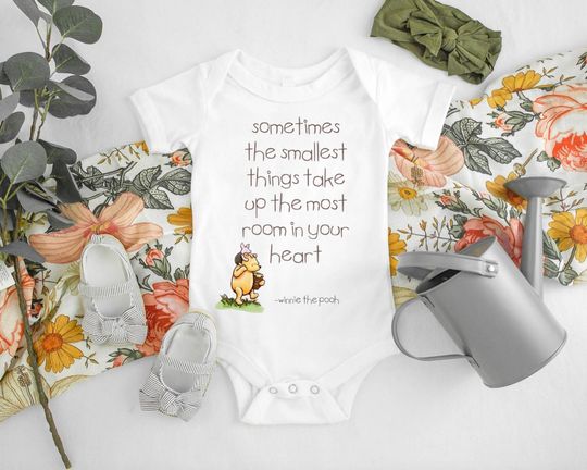 Sometimes the Smallest Things Take Up the Most Room in Your Heart Onesie