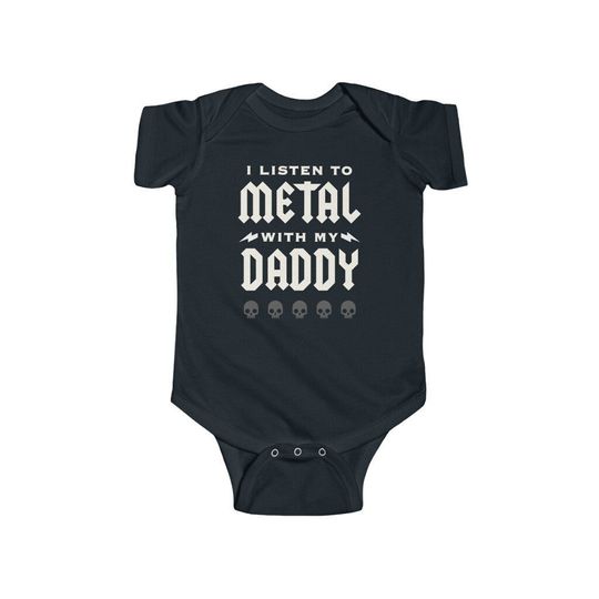 I Listen To Metal With My Daddy Onesie