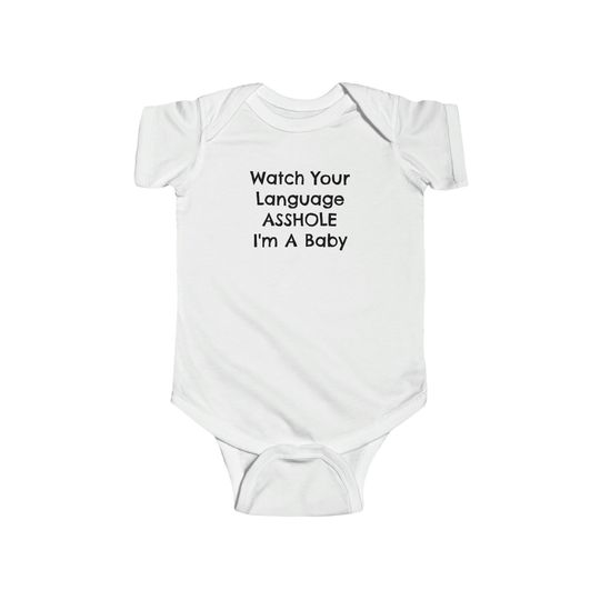 Watch Your Language Onesie Infant Fine Jersey Bodysuit