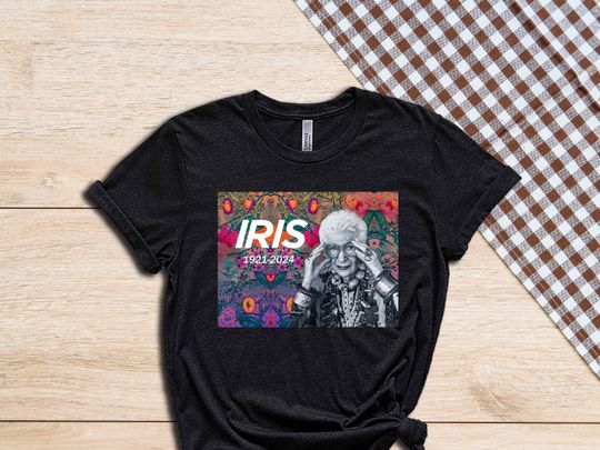 Iris Apfel, Iris Apfel Shirt, RIP Iris Apfel, Iris Apfel Fan Gift