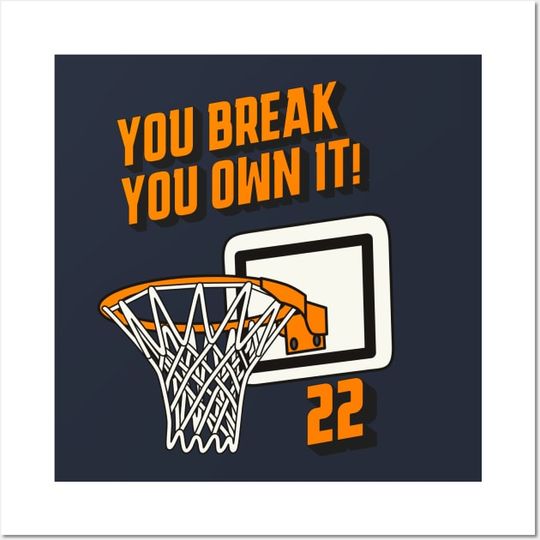You Break It You Own It Quote - You Break It You Own It Posters