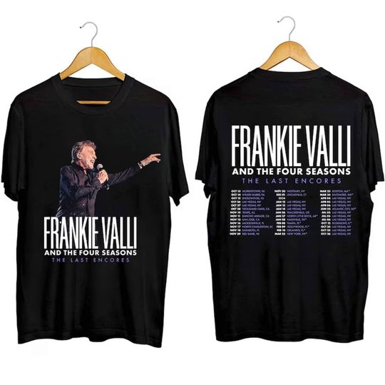 Frankie Valli - The Last Encores Tour 2024 Shirt