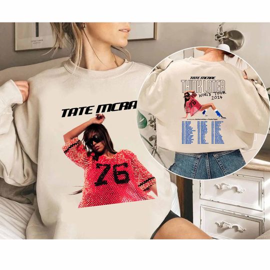 Tate McRae The Think Later World Tour 2024 Tour Sweatshirt