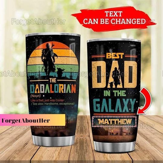 The Dadalorian Best Dad Tumbler, Fathers Day Personalized Tumbler