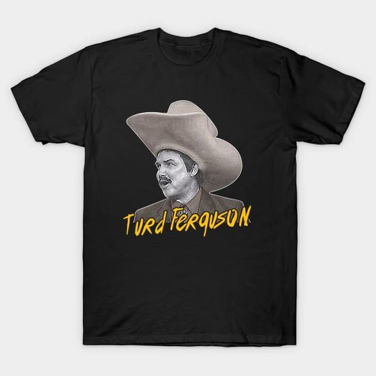 Turd Ferguson Retro SNL Celebrity Shirt, Turd Ferguson T-Shirt