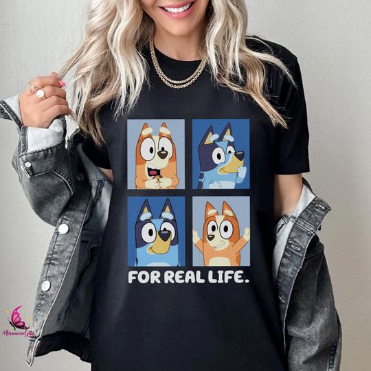 For A Real Life BlueyDad Shirt, BlueyDad and Bingo Shirt, BlueyDad Friends Shirt